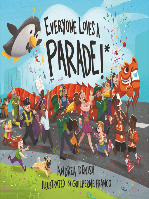 Cover image for Everyone Loves a Parade!*